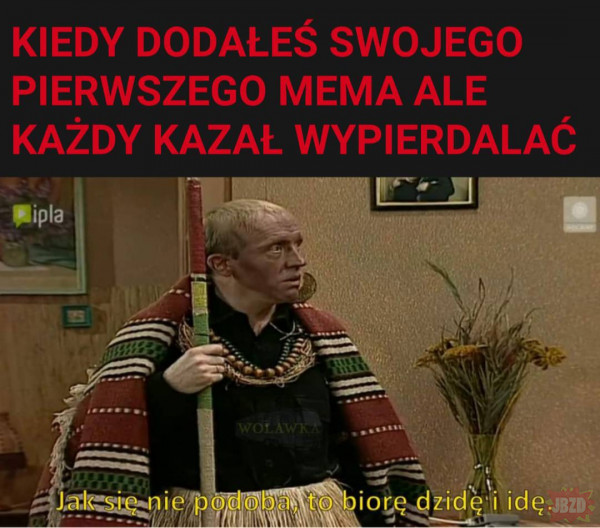 Tak bywa chłopie